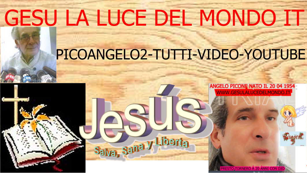 https://www.gesulalucedelmondo.it/PICOANGELO2-TUTTI-VIDEO-YOUTUBE.jpg